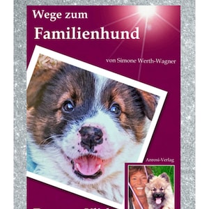 Dog book, family dog, puppy, education and much more
