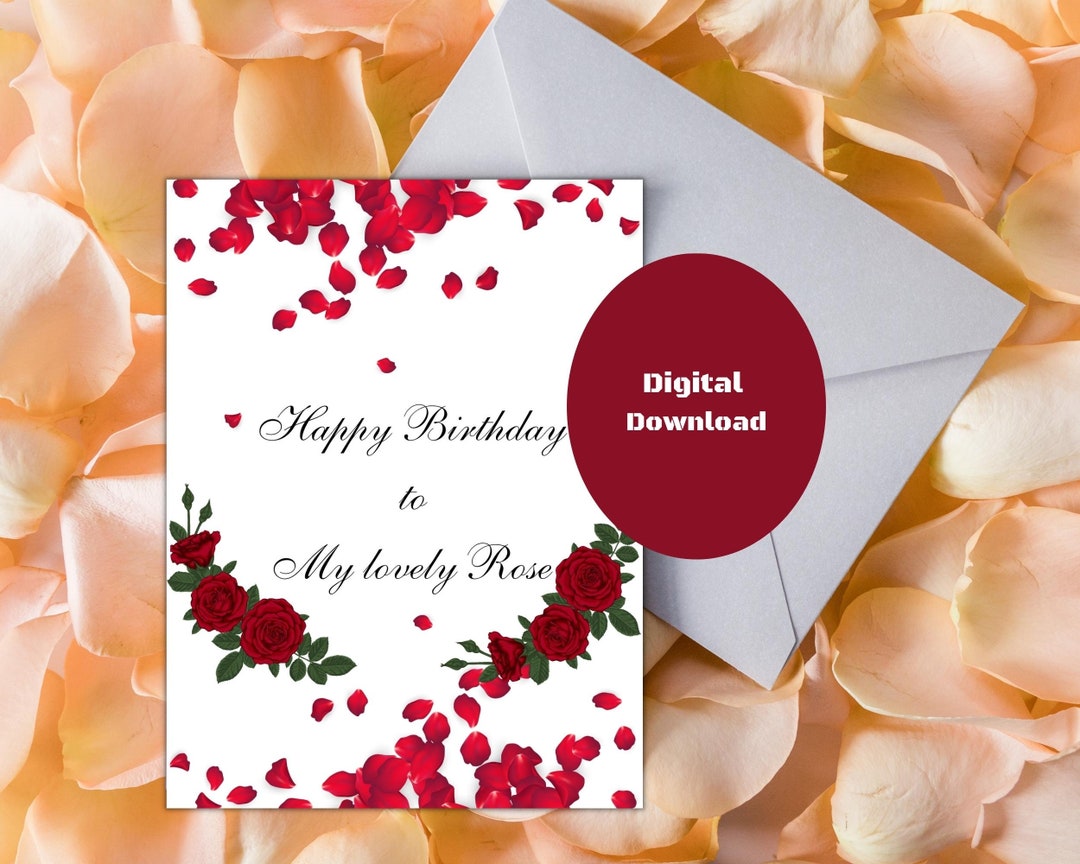 Printable Birthday Card With Flower, Birthday Card for Rose, 4x6