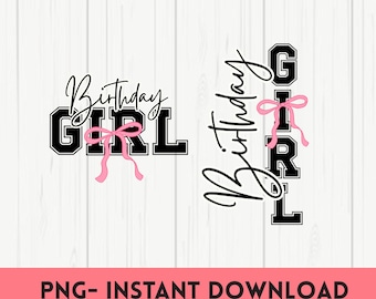 Coquette Birthday Girl PNG with Ribbon Bow Digital Download