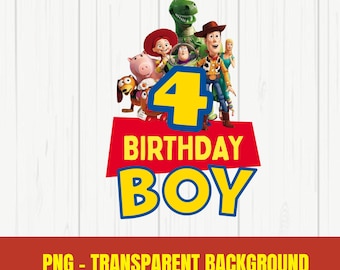 Toy Story Birthday Party Toddler Shirt PNG, Fourth Birthday Shirt png, Birthday Toddler Shirt, Instant Download