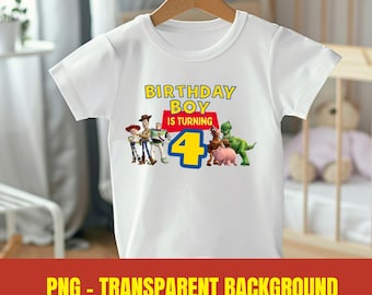 Toy Story Fourth Birthday PNG, Toy Story Fourth Birthday Boy Sublimation, Toy Story Kids Shirt Birthday Boy  (Digital)