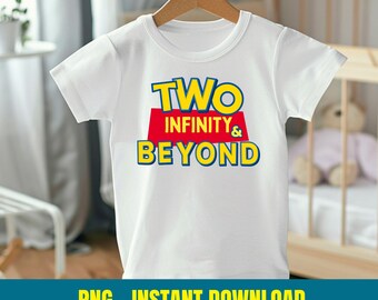 Two Infinity and Beyond PNG  2nd Birthday Space Theme Design