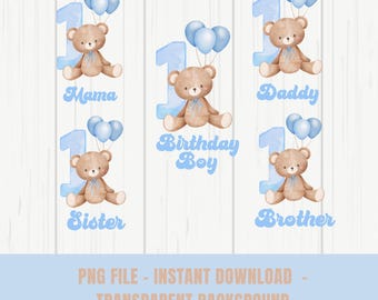 Teddy Bear Matching Family Birthday Bundle PNG, Modern Beary 1st Birthday Boy PNG,  Teddy Bear First Birtday Balloon PNG