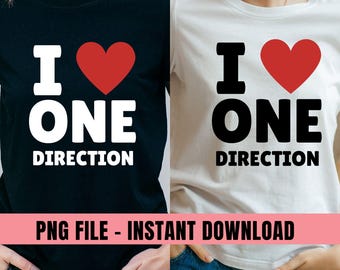 I Love You One Direction Png, 1d Band Png Gift for Men Women, One Direction Sublimation, Instant Download