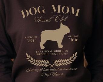 Custom French Bulldog Mom Sweatshirt: Personalized Frenchie Dog Gift