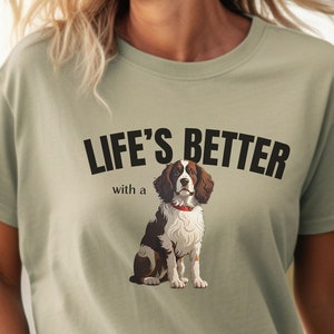 Life&#39;s Better With A Springer Spaniel Shirt, Springer Mom Tshirt, Spaniel Dog Dad T-Shirt, Comfort Colors Tee, Mother&#39;s Day Springer Gifts