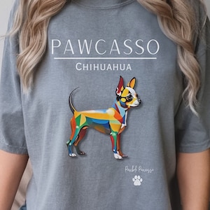 Chihuahua Shirt For Dog Mom Chihuahua Gifts Chihuahua T-shirt Dog Mama Gift For Dog Mom Funny Dog Dad Tee Cotton Comfort Colors Tshirt