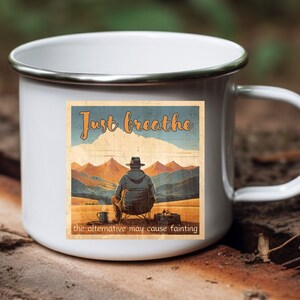 Camping Mug, Enamel Camping Mug, Funny Camping Mug, Inspirational Camp Mug, Sarcastic Coffee Cup, Hiking Cup, Happy Camper Cup, Campfire Cup