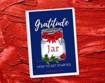 Gratitude Jar - How To Get Started Guide