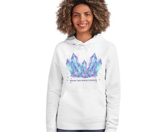 Never too many crystals Unisex Hoodie White, Hoodie for Crystal Lover, Top for Spiritual Person