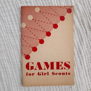 1949 Games for Girl Scouts | Gift for girl scout | vintage handbook | Girl Scout leader Handbook