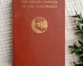 El Gran Cañón del Colorado - libro antiguo ilustrado del Oeste