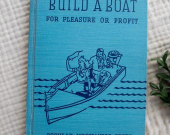 Construye un barco para el placer o el lucro - libro clásico de Popular Mechanics