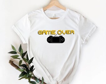 Game Over, Gamer Shirt, Video Game Shirt, Gamer Gift, Nerdy Shirts, Shirts For Gamers, Funny Gaming Shirt, Console Gaming, Birthday Gift
