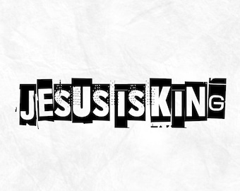 JESUS IS KING png svg,christian shirt svg,jesus svg,jesus sublimation,christian svg,christian quote svg,faith svg,religious svg,bible svg