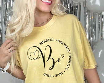 Be Mindful Grateful Positive True Kind Svg Png,mindful svg,motivational svg,positive quotes svg,kindness svg,motivational designs,cricut png