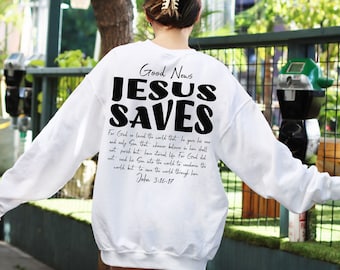 Good News Jesus Saves PNG SVG,Christian svg png,jesus svg,religious svg,bible verse shirt,christian sweatshirt,christian shirt,bible png svg