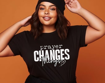 Gebed verandert dingen PNG SVG, christelijke SVG PNG, Jezus SVG, religieuze SVG, christelijke shirts, Bijbelvers shirt, christelijke sweatshirt, geloof PNG