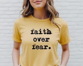Faith over fear png, christian quote png,bible verse png,christian png,jesus png,jesus shirt design,faith png,god png,christian shirt png