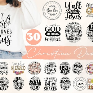 30 Christian Designs PNG SVG,Christian svg png,jesus svg,religious svg,bible verse shirt,christian sweatshirt,bible png,christian shirt