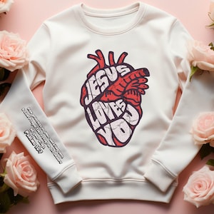 Jesus Loves You PNG,Christian svg png,jesus png,religious png,christian shirts,bible verse shirt,christian sweatshirt,bible png,faith png