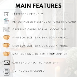 May include: Image with the text "MAIN FEATURES" and icons. Features include: letterbox friendly, personalized message on greeting card, greeting cards for all occasions, mini box size (9 x 6.3 x 0.8 inches), midi box size (9 x 8.3 x 0.8 inches), maxi box size (13 x 9.4 x 0.8 inches).