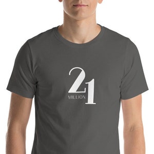 21 Million T-Shirt