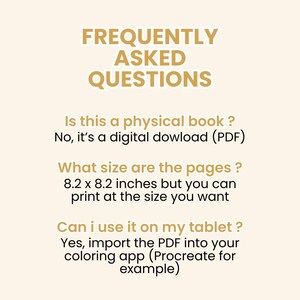 May include: A beige graphic with the text "FREQUENTLY ASKED QUESTIONS". The text answers questions about a digital download, page size of 20.8 x 20.8 cm, and tablet use.