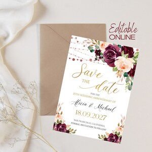 May include: Save the date card with a floral design in shades of burgundy and blush pink. The card features gold text that reads "Save the Date" and "For the 25th Wedding Anniversary of Alicia & Michael 18.09.2027". The card also includes the text "San Francisco, California Formal Invitation to Follow".