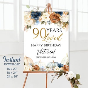 Herbstliches Blumen-Geburtstagsparty-Willkommensschild „90 Jahre geliebt“, jedes Alter, Herbst-Geburtstags-Willkommensplakat, Kürbis-Geburtstagsdekorationen, digital bedruckbar