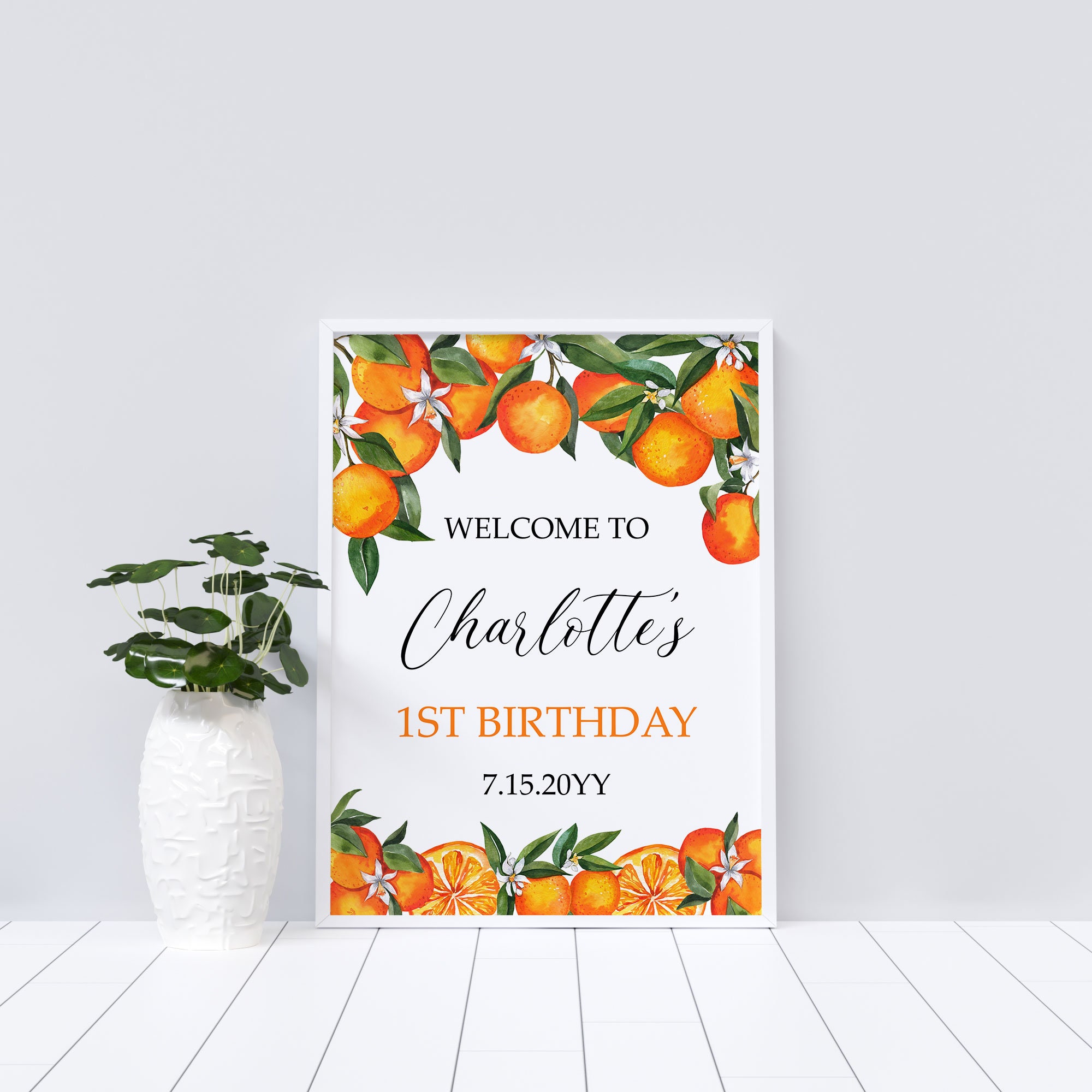 Editable Birthday Welcome Sign Template Orange Citrus 1st Birthday 