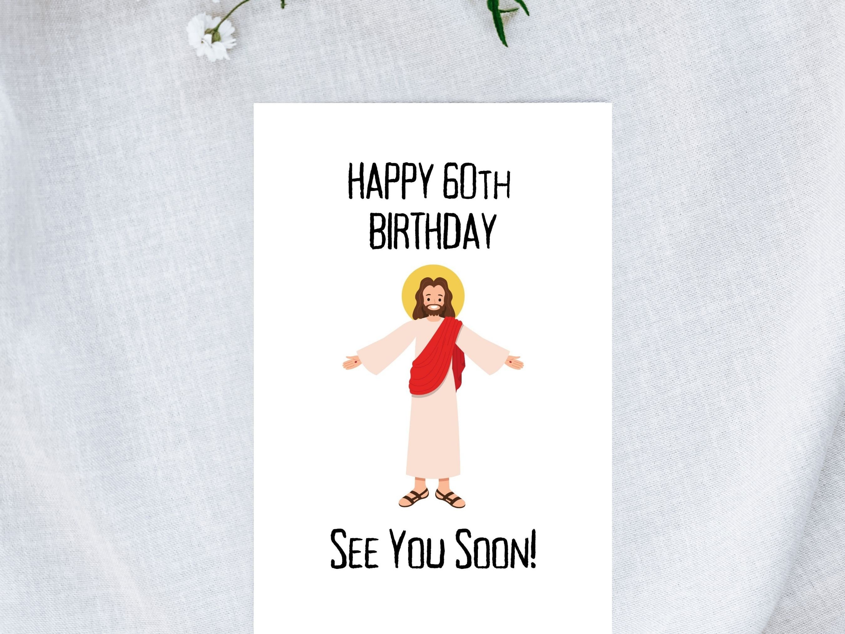 Happy 60th Birthday Printable Digital Card, Instant Download, Jesus ...