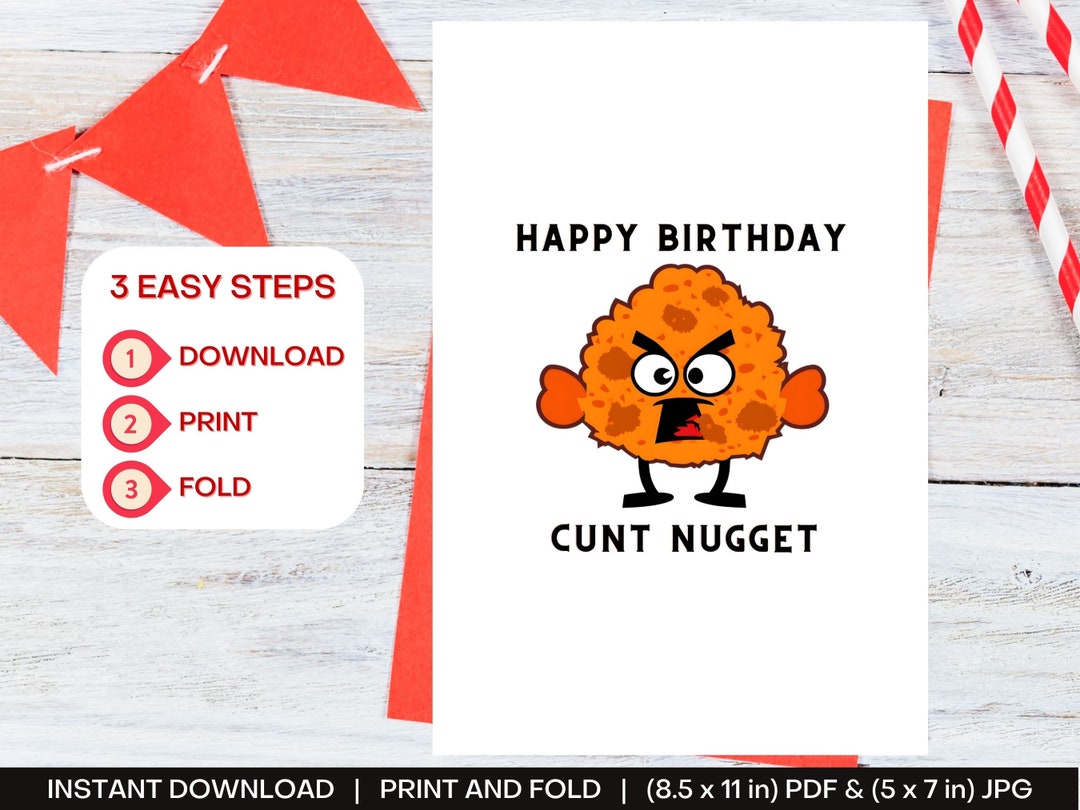 Birthday Card, Digital Download, Printable, Cunt Nugget, Funny, Rude ...