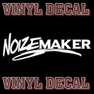 May include: Black background with the words "VINYL DECAL" in red and brown outlined text at the top and bottom. The word "NoizeMaker" is in white, stylized text with a white swoosh.