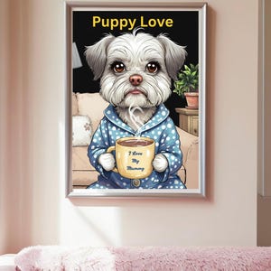 Cute Maltese Dog in PJs holding a Mug Digital Print