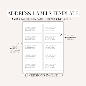 May include: Printable address label template for Avery labels, sized 2x4 inches. The template features a clean, minimalist design with the text "MARY LEE JONES, 1234 MAIN STREET, BIG CITY, ST. 56789" repeated eight times. The text "FULLY EDITABLE TEXT + MORE IN CANVA" and "CLEAN, MINIMALIST DESIGNS" are also included. The template is fully editable in Canva.