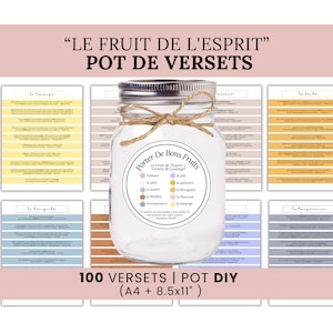 May include: A printable DIY kit for creating a jar filled with Bible verses about the fruits of the spirit. The kit includes 100 verses in French, printed on A4 paper, and a printable label for the jar. The label features a colourful illustration of the fruits of the spirit, including love, joy, peace, patience, kindness, goodness, faithfulness, gentleness, and self-control.