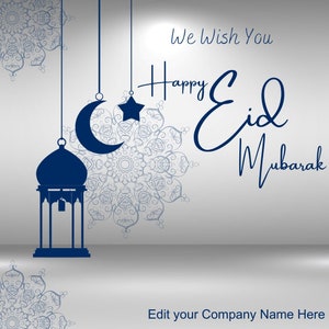 Peut inclure: Graphique numérique avec un fond dégradé blanc et gris. L'image présente une lanterne bleu foncé, un croissant de lune et une étoile suspendus en haut. Le texte se lit "We Wish You Happy Eid Mubarak" et "Edit your Company Name Here."