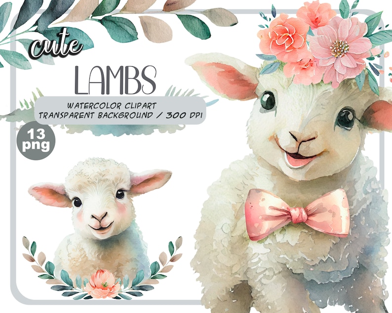 May include: A digital illustration of two cute lambs. One lamb is wearing a pink bow and a flower crown. The other lamb is wearing a floral wreath. The text "cute LAMBS WATERCOLOR CLIPART TRANSPARENT BACKGROUND / 300 DPI 13 png" is in the top left corner of the image.