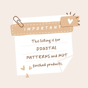 May include: A beige-colored digital art graphic with a paperclip and a banner that says "IMPORTANT". The text on the paper says "This listing is for DIGITAL PATTERNS and NOT finished products."