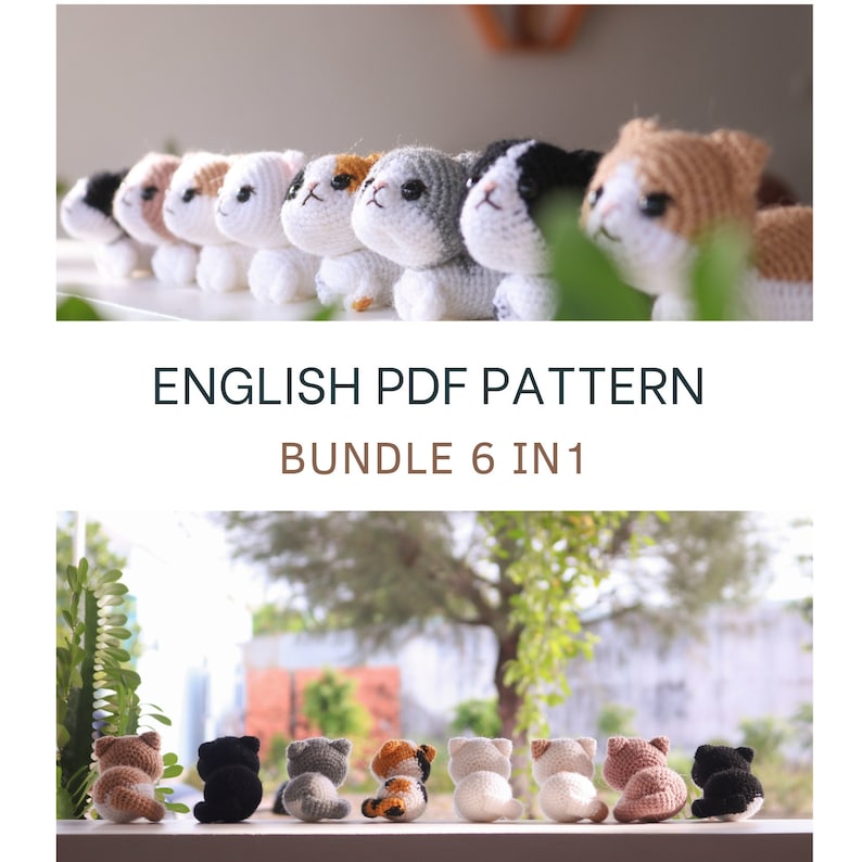 May include: A collection of handmade crochet cat figurines in various colors, including white, gray, black, and brown. The cats are arranged in two rows, with the text "ENGLISH PDF PATTERN BUNDLE 6 IN 1" displayed below the top row.