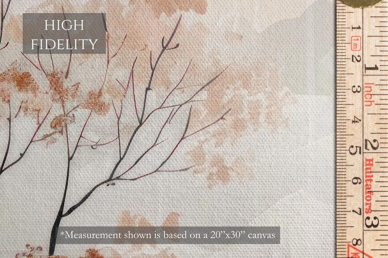 May include: A close-up of a canvas painting with a brown and white abstract design of branches. The painting is on a white background and has a ruler measuring 17.8 cm on the right side. The text "HIGH FIDELITY" is at the top of the image. The text "*Measurement shown is based on a 20"x30" canvas" is at the bottom of the image.