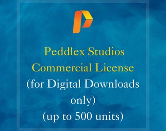 Peddlex Studios Commercial License for Digital Downloads - Limited Commercial License (Up to 500 Units)