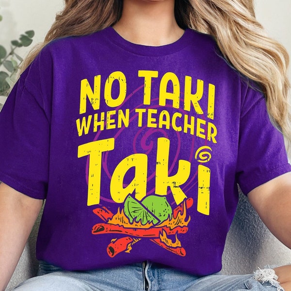 Pas de taki quand le prof Taki, chemise prof drôle, cadeau d'appréciation pour enseignant, t-shirt amour enseignant, cadeau pour enseignant, tenue de prof de première année