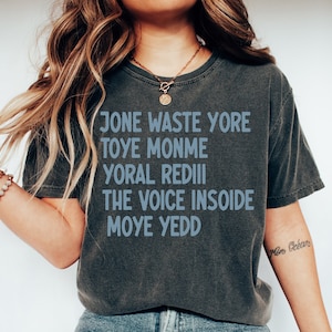 Jone Waste Yore Toye Monme T-Shirt: Funny Music Shirt