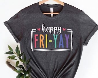 Camiseta Fri-Yay Teacher: Divertida camiseta de fin de semana de viernes