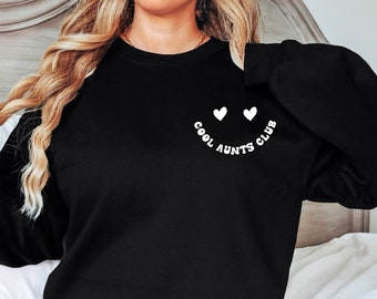 Cool Aunts Club Sweatshirt, Auntie Gift