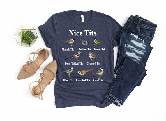 Funny Bird Tits Shirt - Birdwatcher Gift