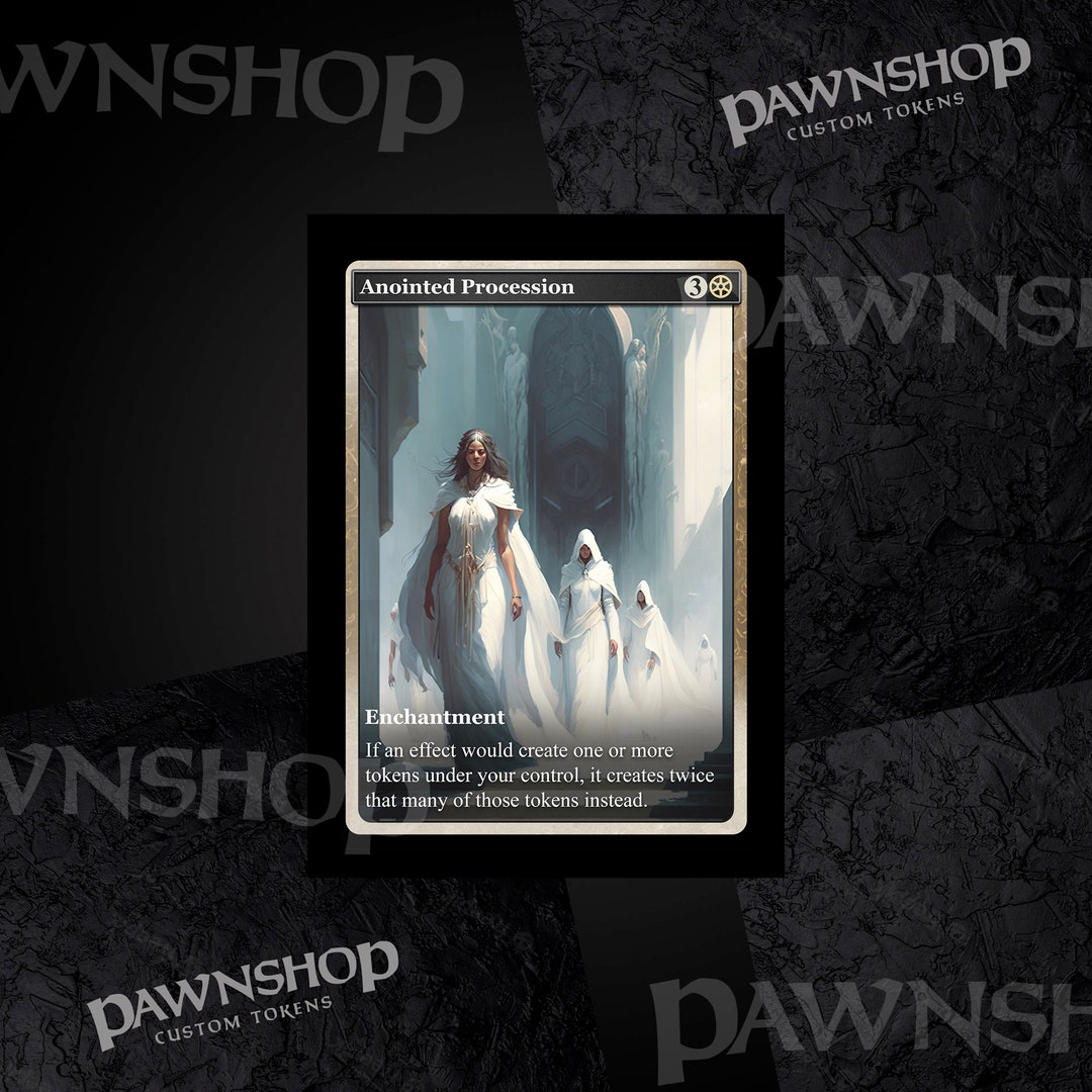 Anointed Procession Proxy/playtest Card Etsy