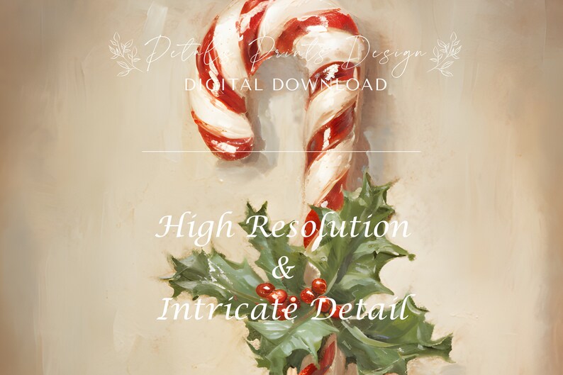 May include: A red and white candy cane with a green holly sprig with red berries. The text "High Resolution & Intricate Detail" is written below the candy cane.